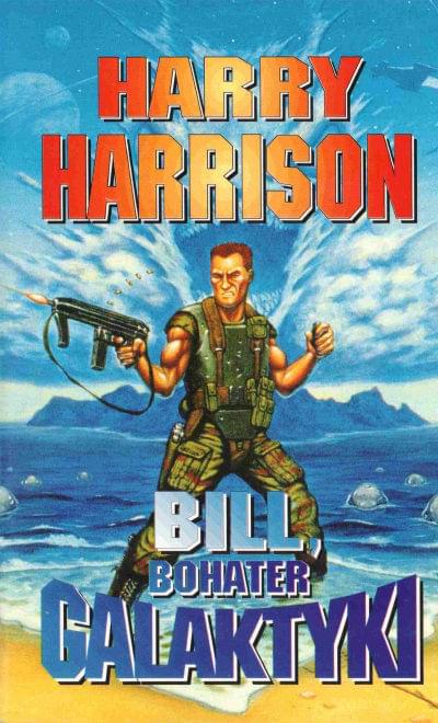 Harrison Harry - Bill Bohater galaktyki Tom 01