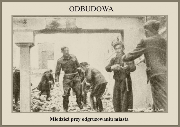 Poznań_Młodzież przy odgruzowaniu miasta